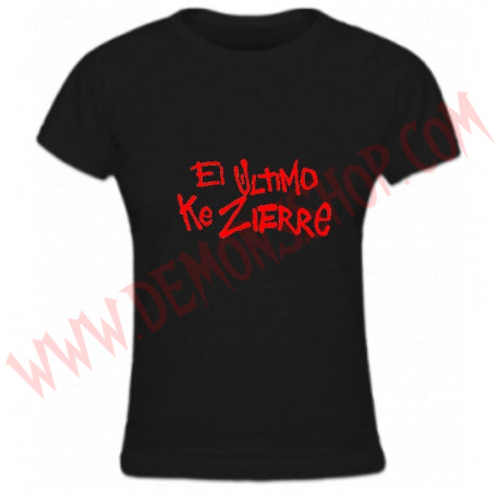 Camiseta Chica MC El Ultimo Ke Zierre