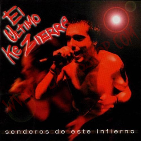 CD El Ultimo Ke Zierre - Senderos de este infierno