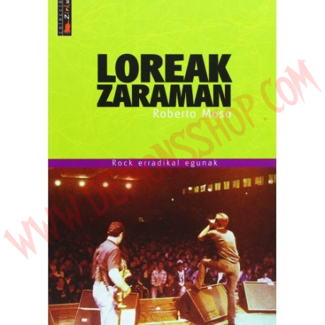 Libro Loreak Zaraman (Rock Erradikal Egunak)