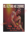 Libro El Ultimo Ke Zierre - (1989-2002) Trece años en la Carretera 