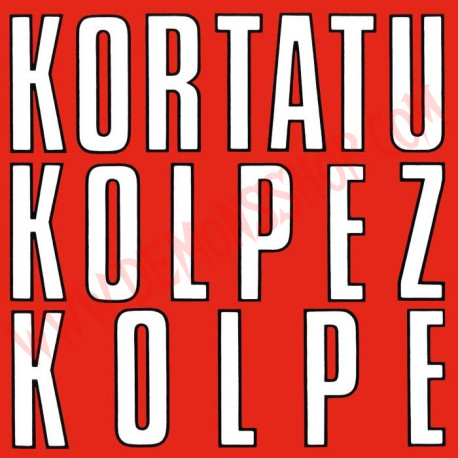Vinilo LP Kortatu - Kolpez Kozpe