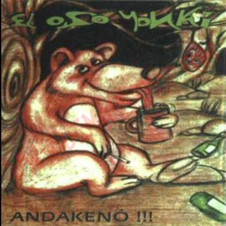 CD El oso yonki - Andakeno!!!