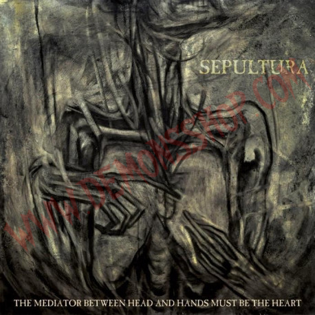 CD Sepultura - The mediator between head and hands must be the he