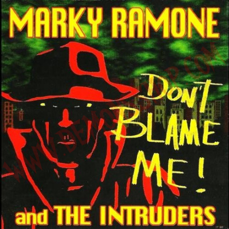 CD Marky Ramone And The Intruders ‎– Don't Blame Me!