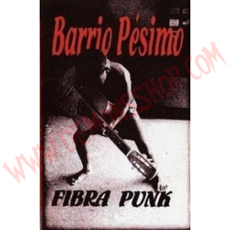 Cassette Barrio Pesimo - Fibra punk