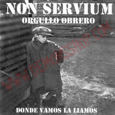 CD Non Servium ‎– Orgullo Obrero