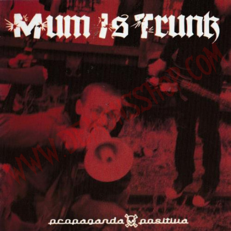 CD Mum Is Trunk ‎– Propaganda Positiva