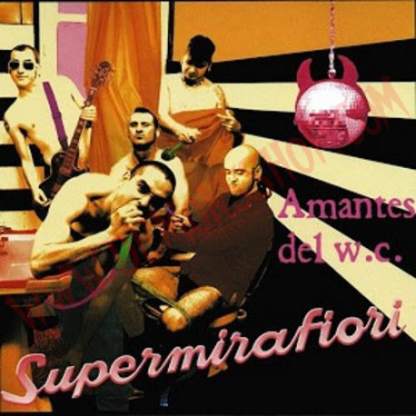 CD Supermirafiori - Amantes Del Wc