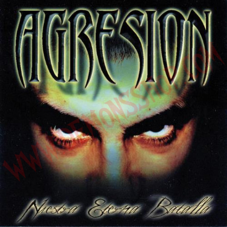 CD Agresion ‎– Nuestra Eterna Batalla