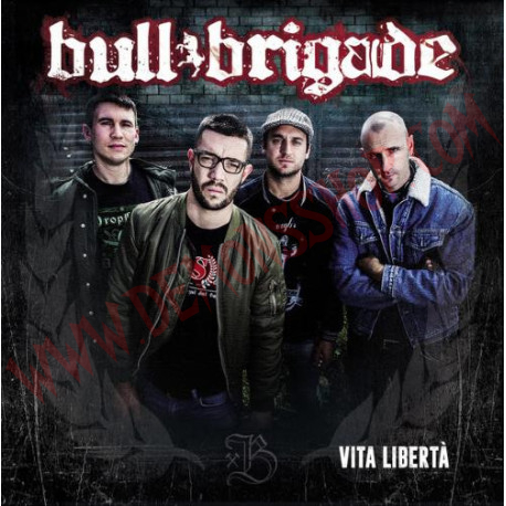 CD Bull Brigade ‎– Vita Libertà