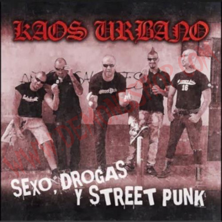 CD Kaos Urbano ‎– Sexo, Drogas Y Street Punk