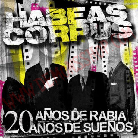 CD Habeas Corpus – 20 Años de Rabia 20 Años de Sueños