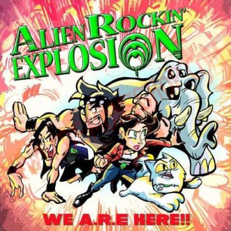 CD Alien Rockin' Explosion - We A.R.E Here!!