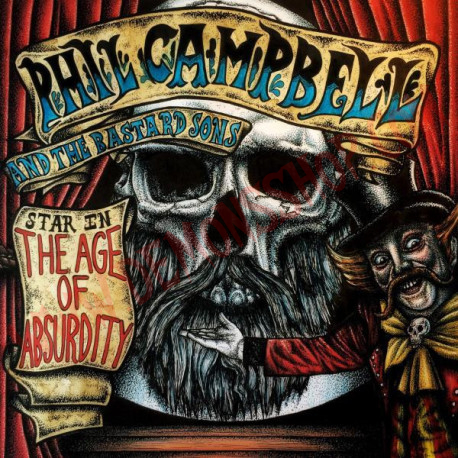 CD Phil Campbell and the Bastards Sons - The age of absurdity