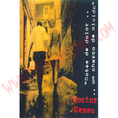 Cassette Doctor deseo - Gotas De Dolor... Un Charco De Olvido