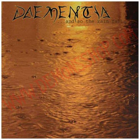 CD Daementia ‎– ...And So The Rain Falls