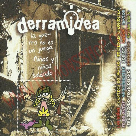 CD Derramidea - La Guerra no es un juego: niños y niñas soldado