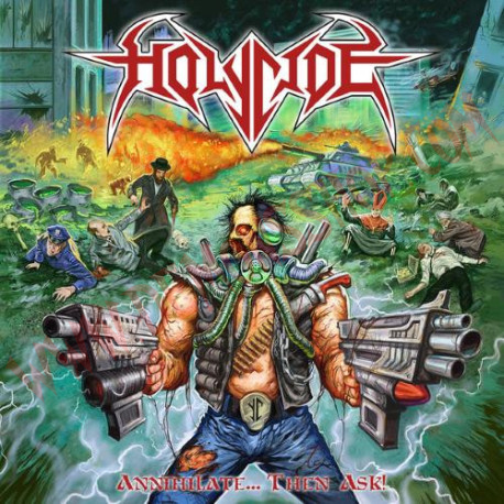 CD Holycide ‎– Annihilate... Then Ask!
