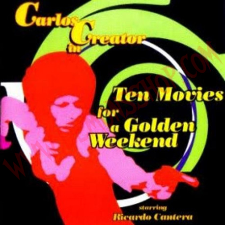 CD Carlos Creator ‎– Ten Movies For A Golden Weekend