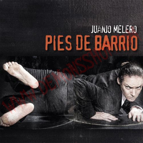 CD Juanjo Melero ‎– Pies De Barrio