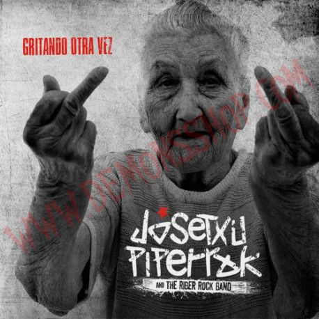 CD Josetxu Piperrak & the Riber Rock Band - Gritando otra vez