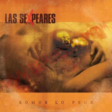 CD Las Sexpeares - Somos Lo Peor