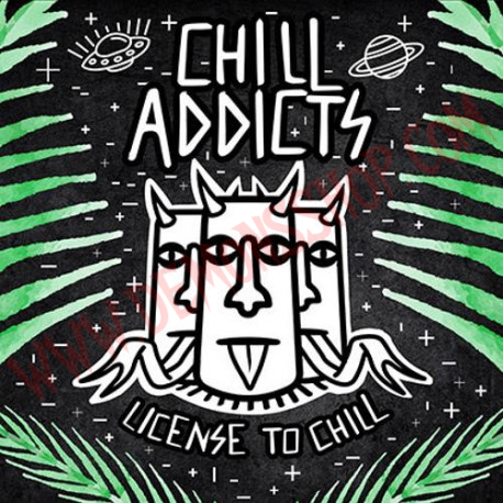 CD Chill Addicts - License to Chill