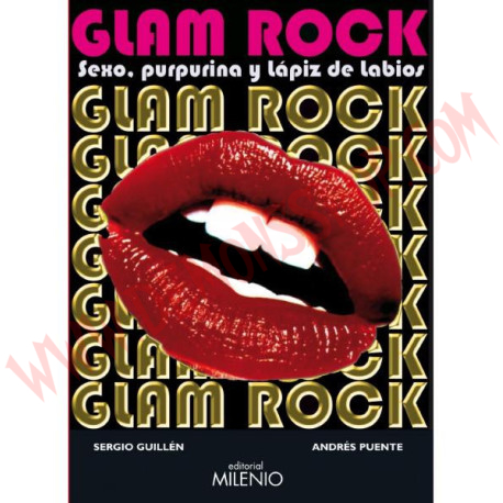 Libro Glam Rock - Sexo, purpurina y lápiz de labios