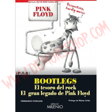 Libro Bootlegs El tesoro de rock. El gran legado de Pink Floyd