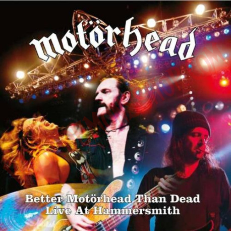CD Motorhead - Better Motörhead That Dead (Live At Hammersmith)