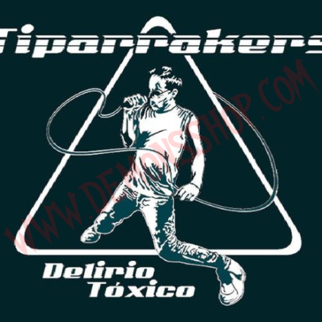 CD Tiparrakers - Delirio tóxico