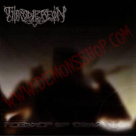 CD Throneaeon ‎– Neither Of Gods