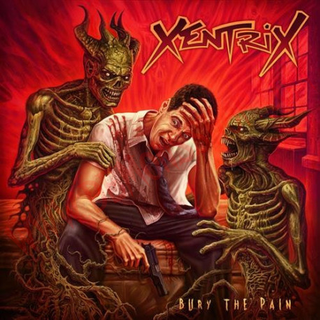 CD Xentrix - Bury The Pain