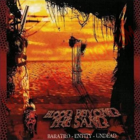 CD Baratro / Entity / Undead ‎– Blood Beyond The Sand