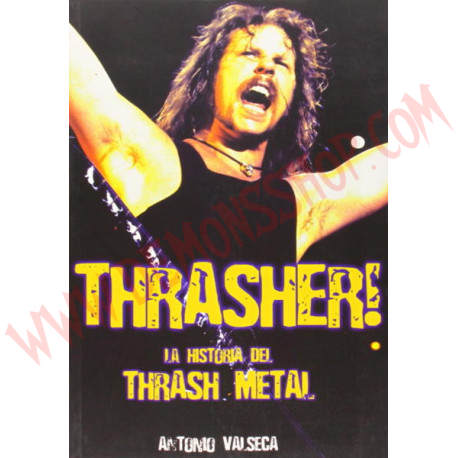Libro Thrasher! La Historia Del Thrash Metal