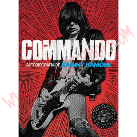 Libro Commando: autobiografía de Johnny Ramone