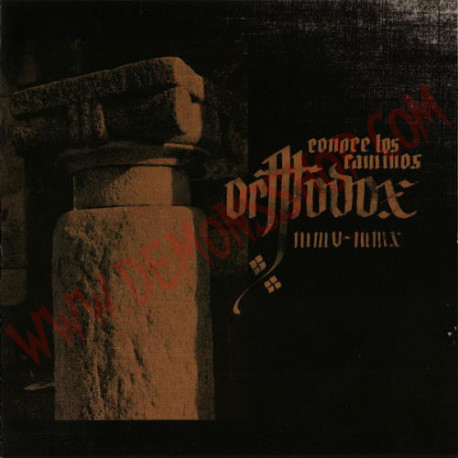 CD Orthodox ‎– Conoce Los Caminos MMV-MMX