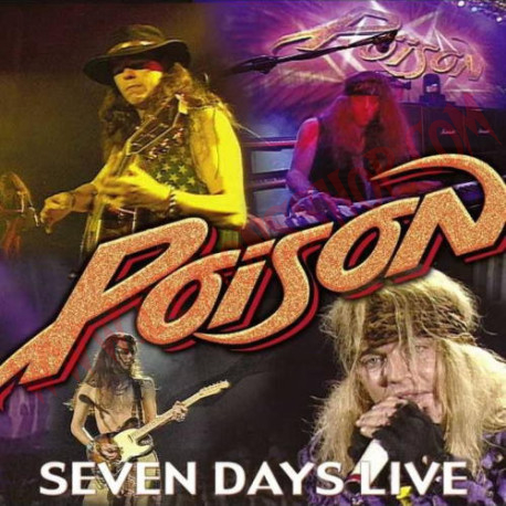 CD Poison ‎– Seven Days Live