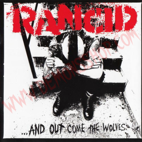 CD Rancid ‎– ...And Out Come The Wolves