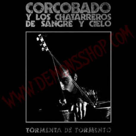 CD Corcobado Y Los Chatarreros De Sangre Y Cielo ‎– Tormenta De Tormento