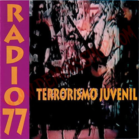 CD Radio 77 ‎– Terrorismo Juvenil
