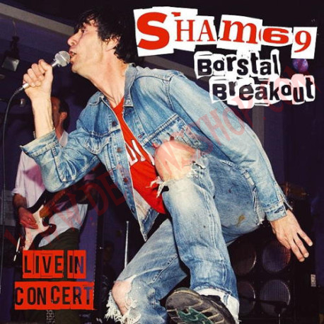 CD Sham 69 ‎– Borstal Breakout Live In Concert