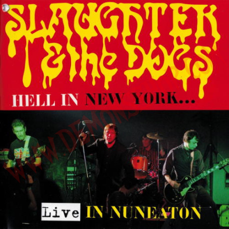 CD Slaughter & The Dogs ‎– Hell In New York...Live In Nuneaton
