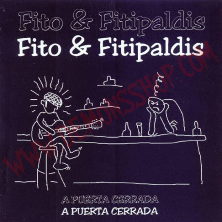 CD Fito & Fitipaldis - A Puerta Cerrada