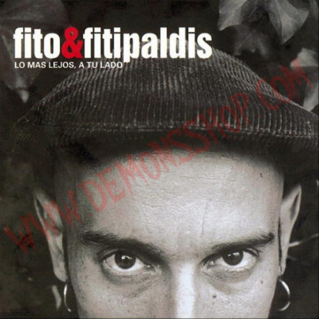 CD Fito & Fitipaldis - Lo Más Lejos, A Tu Lado