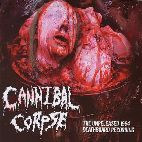 CD Cannibal Corpse ‎– The Unreleased 1994 Deathboard Recording