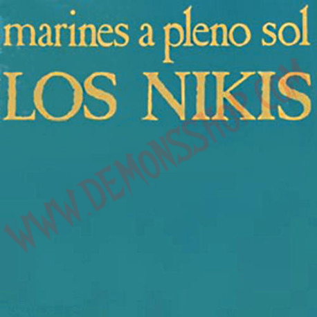 Vinilo LP Los Nikis - Marines A Pleno Sol