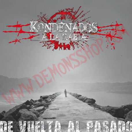 CD Kondenados A La Rabia ‎– De Vuelta Al Pasado