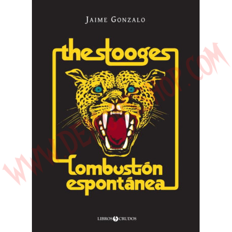 Libro The Stooges: Combustión espontánea