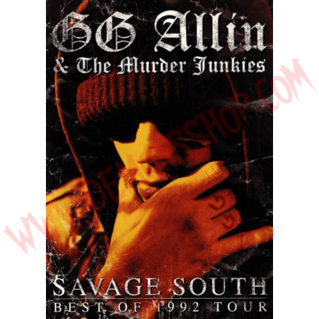 DVD GG Allin & The Murder Junkies ‎– Savage South Best Of 1992 Tour